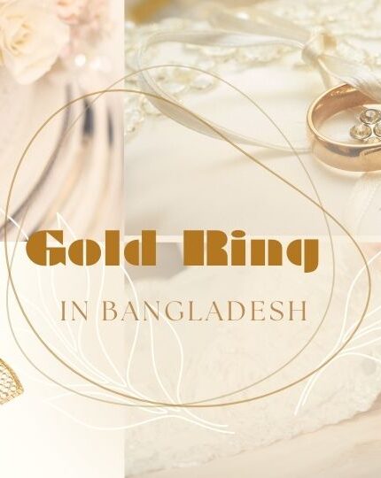 Gold Ring Price in Bangladesh